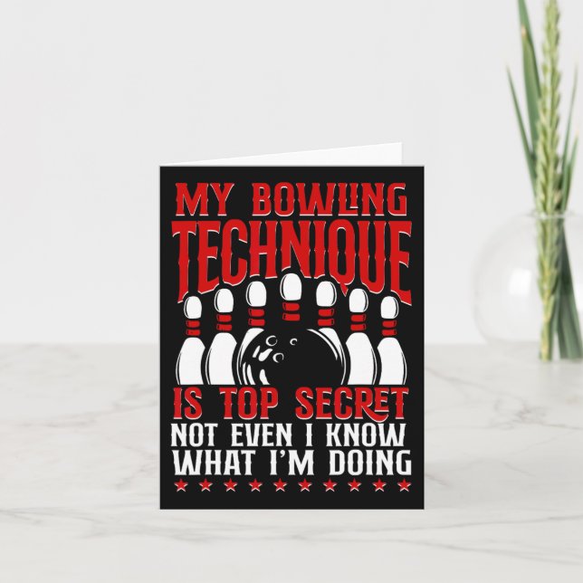 Carte Ma Technique De Bowling Est Top Secret Funny Bowli (Devant)