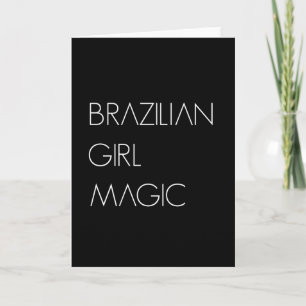 Carte Magie de fille brésilienne Cadeau de femme brésili