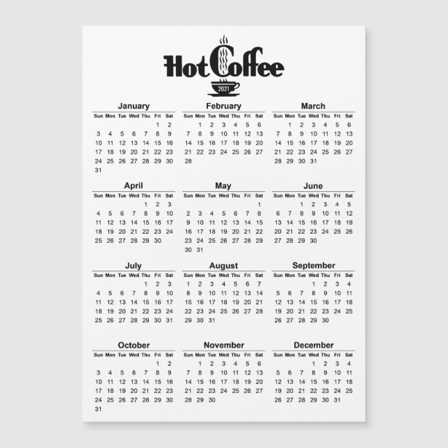 Carte Magnétique 2021 Calendrier Retro Hot Coffee Signage magnétiqu (Devant)