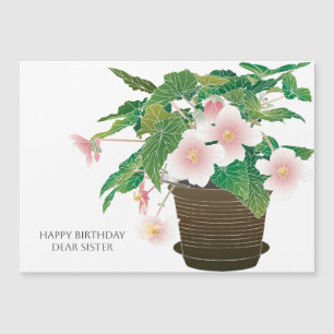 Carte Magnétique Aimant plat anniversaire Begonia pour soeur