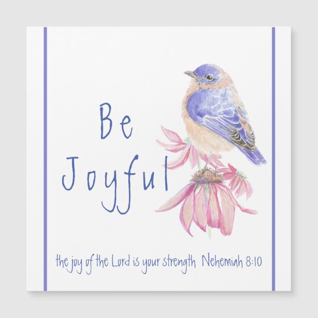 Carte Magnétique Aquarelle Bluebird Joy of the Lord Bible Citation (Devant)
