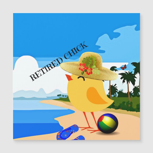 Carte Magnétique Chick retraité...à la plage, bien sûr (Devant)