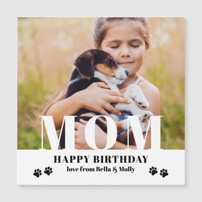 Carte Magnétique Chien Maman Joyeux Anniversaire Moderne Photo pers (Devant)