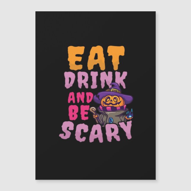 Carte Magnétique Citrouille d'Halloween Manger Boire Soyez Effrayan (Devant)