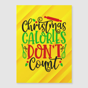 Carte Magnétique Conception drôle de Noël : les calories ne compten