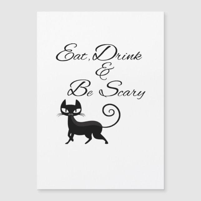 Carte Magnétique Eat Drink And Be Scary Cat Funny Cute Spooky Hallo (Devant)