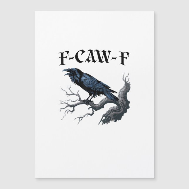 Carte Magnétique F-Caw-F Funny Bird Crow (Devant)