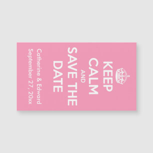 Carte Magnétique Gardez le calme et sauvez la date Joyeux rose et b