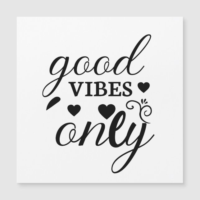 Carte Magnétique Good Vibes uniquement (Devant)