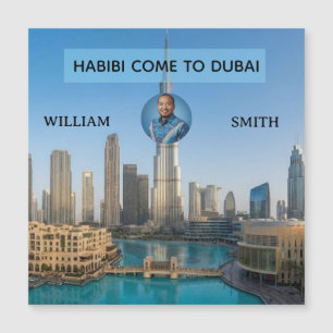 Carte Magnétique Habibi Venez à Dubaï Nom Personnalisé Voyage