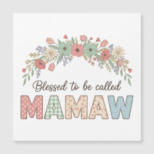 Carte Magnétique Heureuse d'être appelée Mamaw