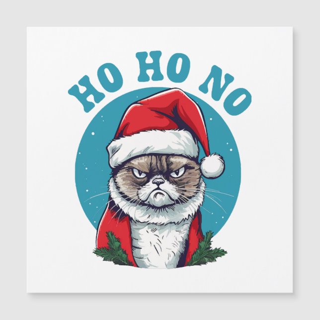 Carte Magnétique Ho ho non - drôle grincheux père Noël cat (Devant)