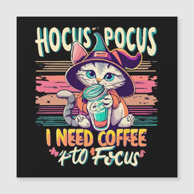 Carte Magnétique Hocus Focus - J'ai besoin de café pour me concentr (Devant)