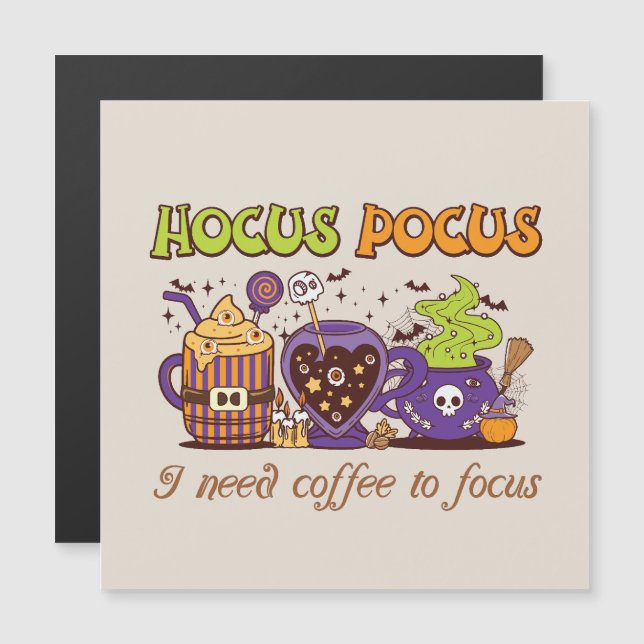 Carte Magnétique Hocus Pocus - J'Ai Besoin De Café Pour Me Concentr (Devant / Derrière)