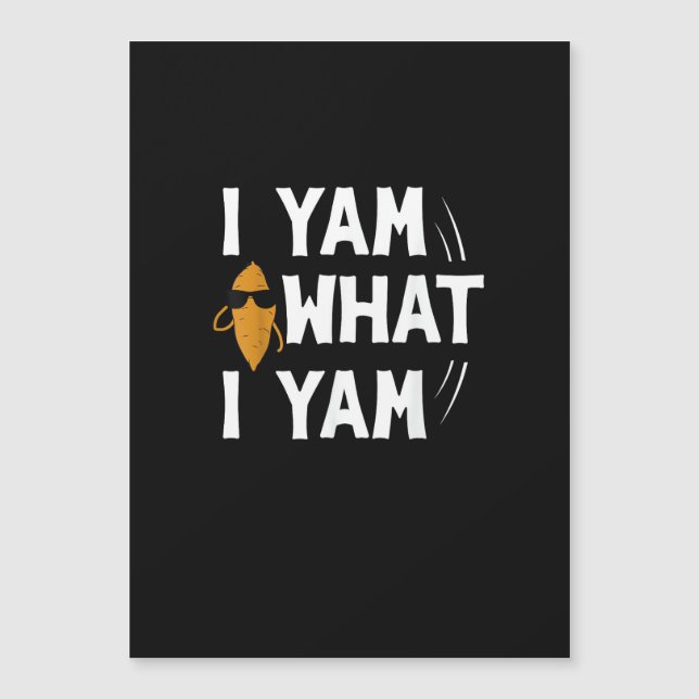Carte Magnétique I Yam What I Yam Design - Sweet Potato Lover Desig (Devant)