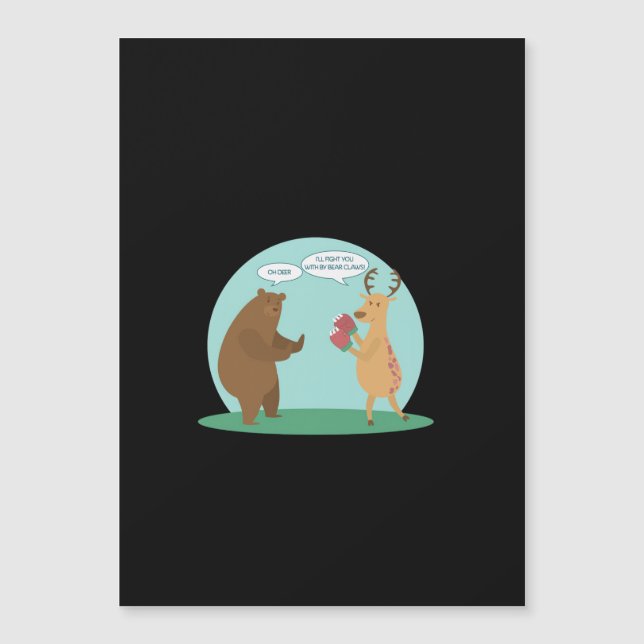 Carte Magnétique I'll With My Bear Hands Oh Deer Funny Creative Sty (Devant)