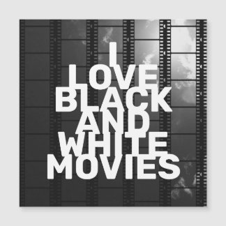 Carte Magnétique J'adore les films en noir et blanc avec des bandes