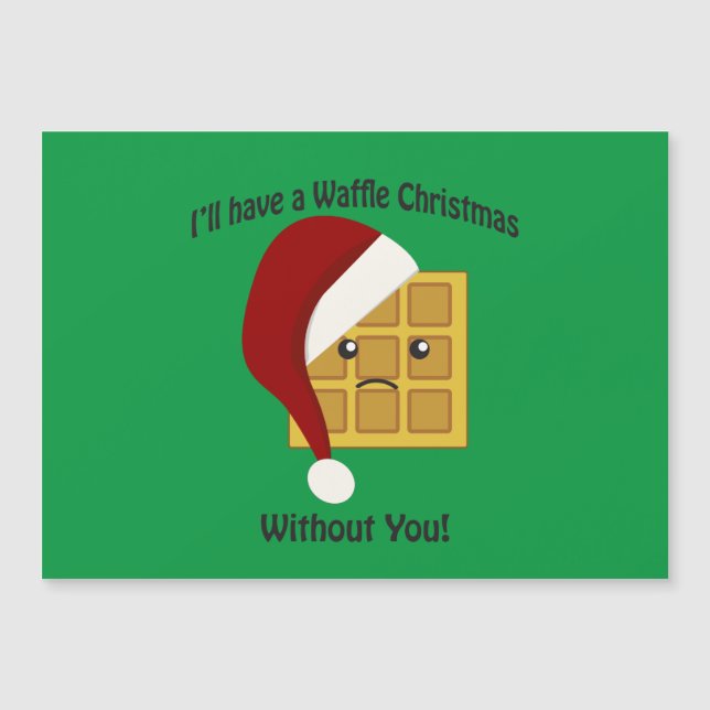 Carte Magnétique J'aurai un Noël de gaufre sans toi (Devant)