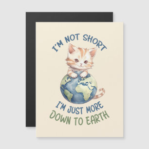 Carte Magnétique Je ne suis pas court, juste à terre - Chat mignon
