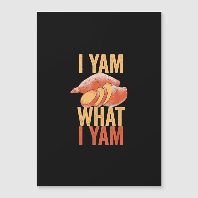 Carte Magnétique Je Yam Ce Que Je Yam Funny Thanksgiving Sweet Pota (Devant)