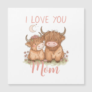 Carte Magnétique Jolie vache Highland et maman Je t'aime Fête des M