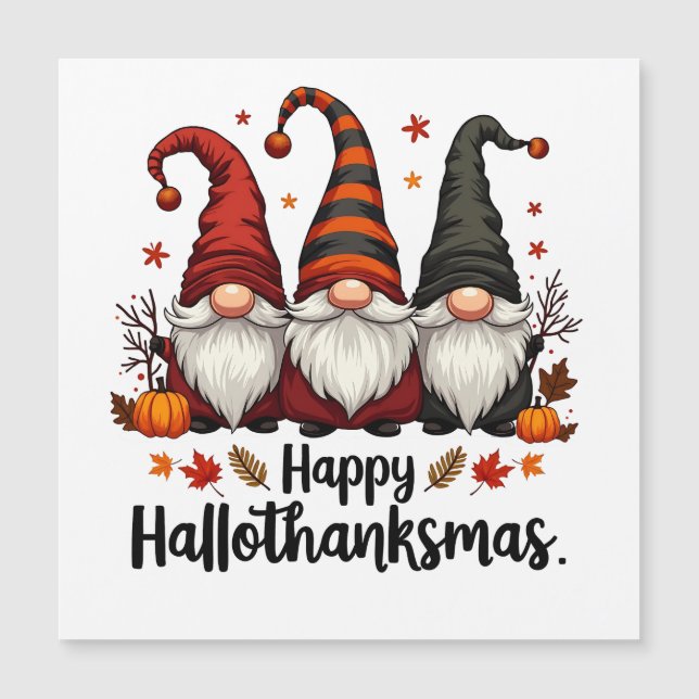 Carte Magnétique Joyeux Hallothanksmas Halloween Xmas Gnomes  (Devant)