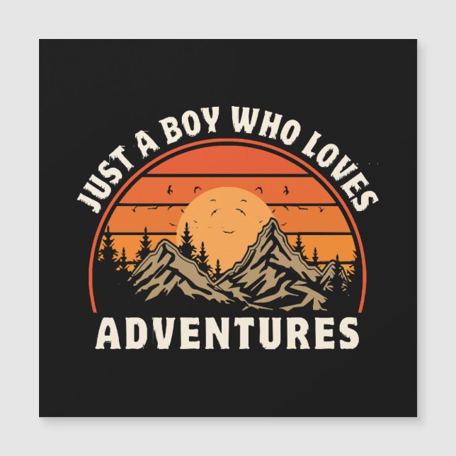 Carte Magnétique juste un garçon qui aime les aventures (Devant)
