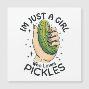 Carte Magnétique Juste une fille qui aime les pickles - Vegan drôle