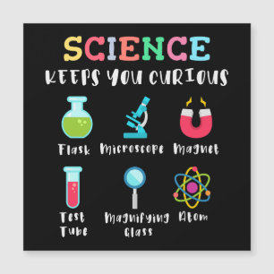 Carte Magnétique La science vous garde curieux