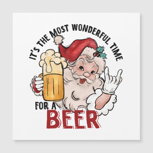 Carte Magnétique Le moment le plus merveilleux pour une bière (Devant)