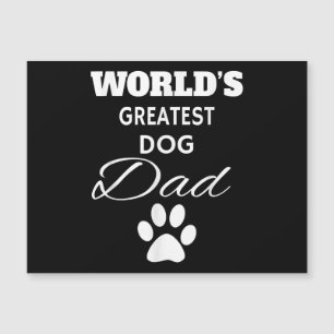 Carte Magnétique Le plus grand papa de chien du monde T-shirt, Aime