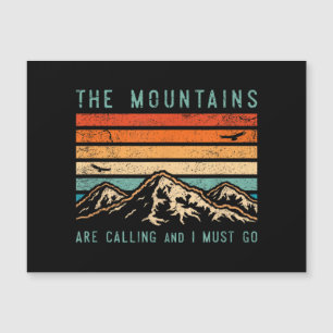 Carte Magnétique Les montagnes appellent et je dois aller rétro vin