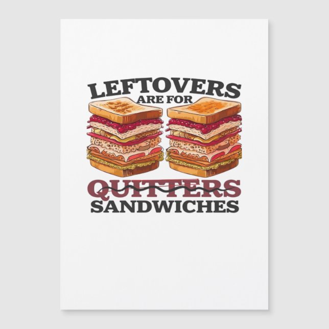 Carte Magnétique Les Restes Sont Pour Les Sandwichs Essentiels (Devant)