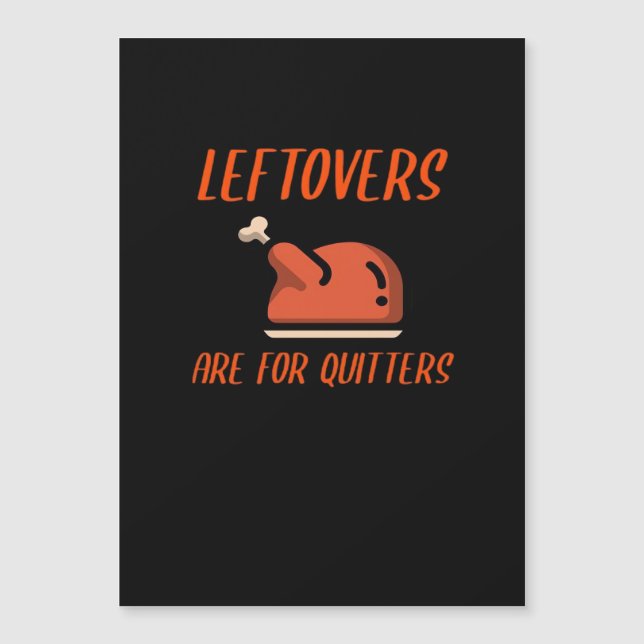 Carte Magnétique Les Restes Sont Pour Quitters Classic Pour Thanksg (Devant)