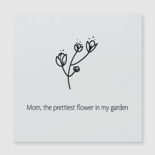Carte Magnétique Maman la plus jolie fleur (Typographie noire)