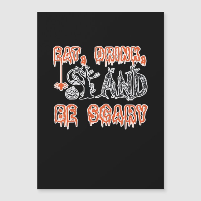 Carte Magnétique Manger, boire et être effrayant classique créatif  (Devant)