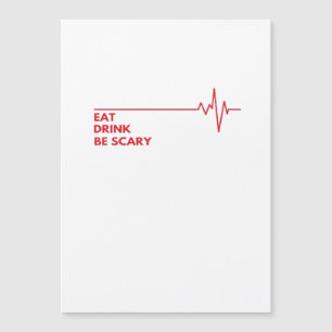 Carte Magnétique Manger Boire Être Effrayant Cool Unique