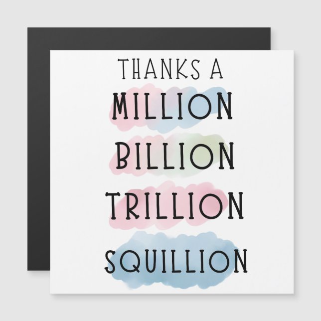 Carte Magnétique Merci un million, milliard, milliard, milliard, mi (Devant / Derrière)