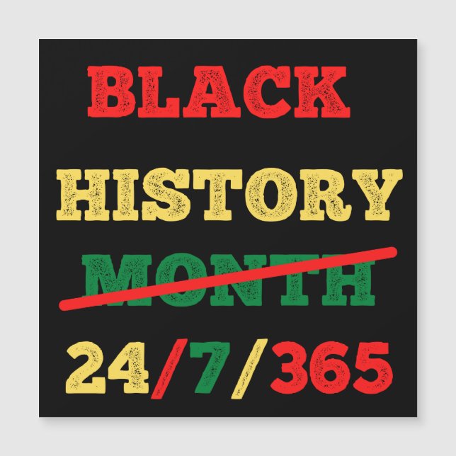 Carte Magnétique Mois de l'histoire des noirs 24/7/365 - Histoire d (Devant)