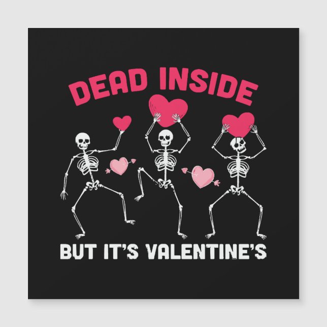 Carte Magnétique Mort à l'intérieur mais c'est la Saint-Valentin (Devant)