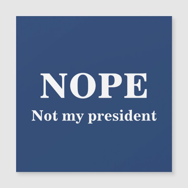 Carte Magnétique NON pas mon président personnalisable (Devant)