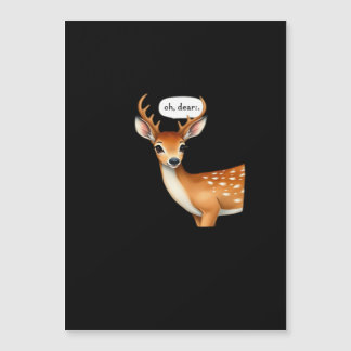 Carte Magnétique Oh Deer Cute Punny Deer Saying Whimsical Quote