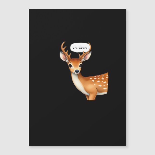 Carte Magnétique Oh Deer Cute Punny Deer Saying Whimsical Quote (Devant)