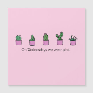 Carte Magnétique On Wednesdays We Wear Pink