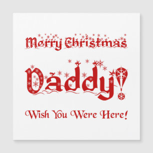 Carte Magnétique Papa de Joyeux Noël ! Souhait vous étiez ici !