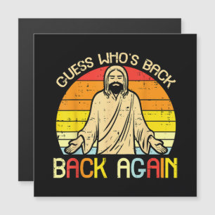 Carte Magnétique Pâques Jésus devine qui est de retour religieux ch