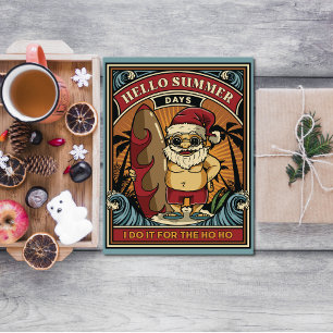 Carte Magnétique Père Noël Bonjour Summer Days I Do It for the Ho H