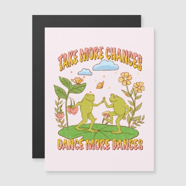 Carte Magnétique Prends Plus De Chances, Danse Plus De Danse (Devant / Derrière)