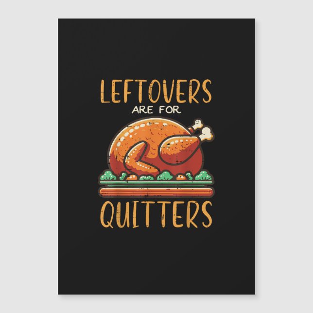 Carte Magnétique Restes de Thanksgiving sont pour les lâcheurs Drôl (Devant)