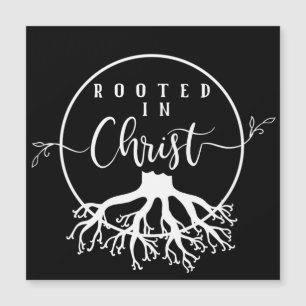 Carte Magnétique Rooted in Christ